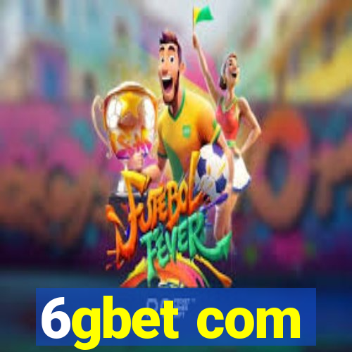 6gbet com